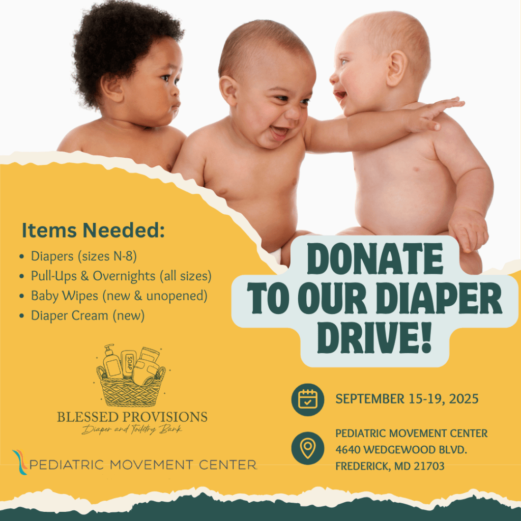 Pediatric Movement Center Diaper&nbsp;Drive