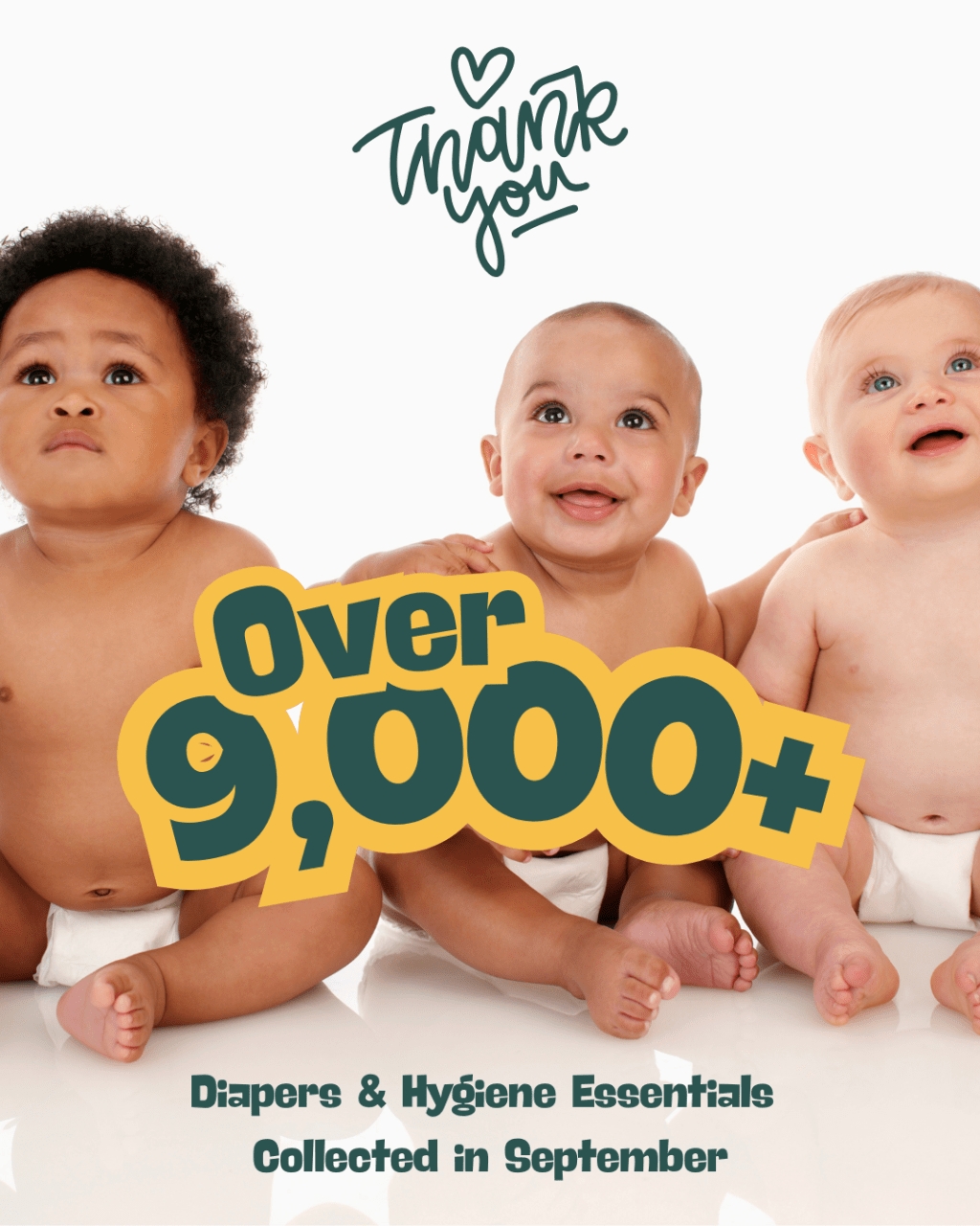Together, We Collected Over 9,000 Diapers and Hygiene&nbsp;Essentials!